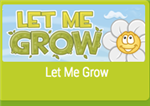 Let me grow 